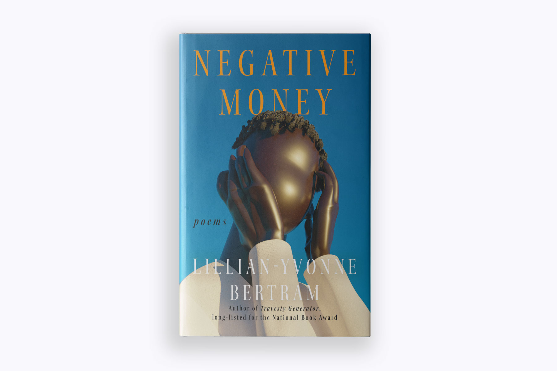 Lillian-Yvonne Bertram's book "Negative Money"