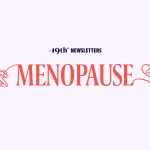 An illustrative image promoting The 19th's menopause newsletter.