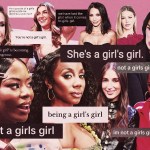A collage of women from reality TV shows including Love Is Blind, Summer House, The Real Housewives and Vanderpump Rules, layered over a pink background with text fragments reading “she’s a girl’s girl,” “not a girls girl,” and “being a girl’s girl.”