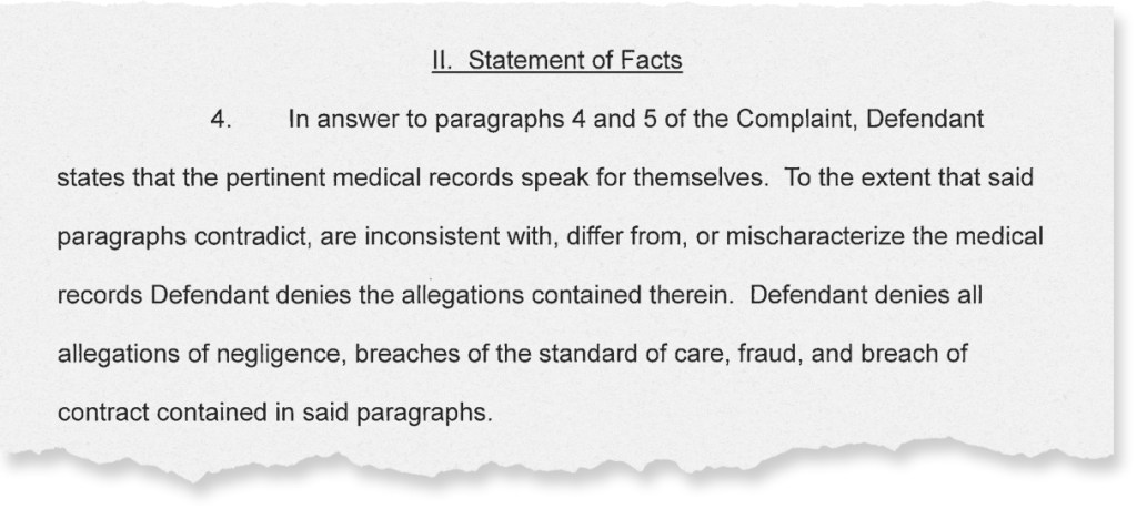 A torn-paper excerpt from a legal filing under the title “Statement of Facts” says the defendant denies allegations of negligence, breaches of the standard of care, fraud and breach of contract.