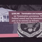 Collage featuring the White House, the seal of the Office of Management and Budget, U.S. currency and enlarged text from federal regulations on terminating or suspending grants.